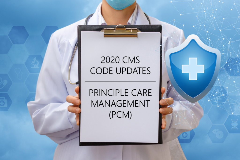 2020 CMS Code Updates Principle Care Management (PCM) Orb Health